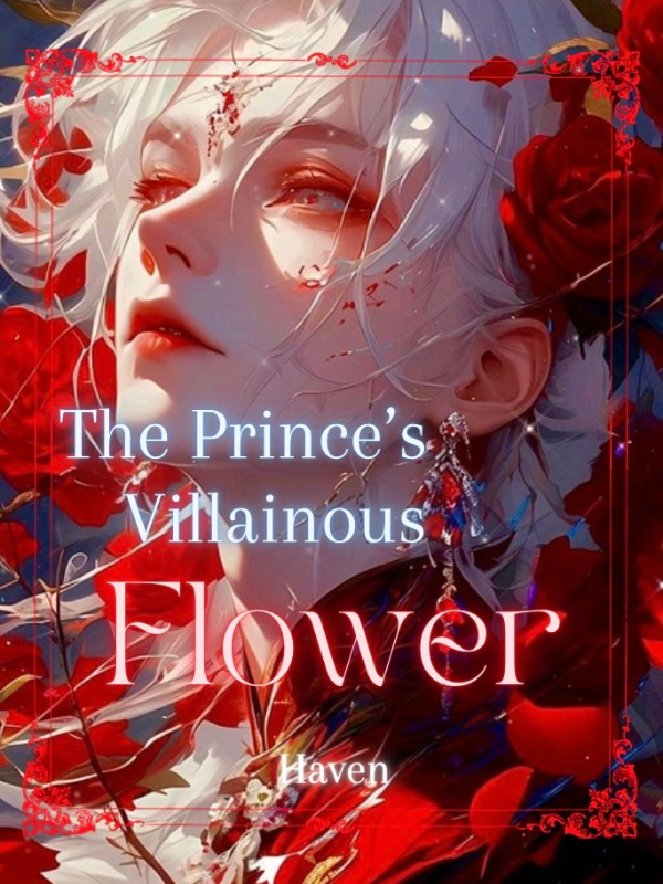 The Prince's Villainous Flower [BL]