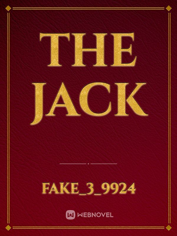 THE JACK