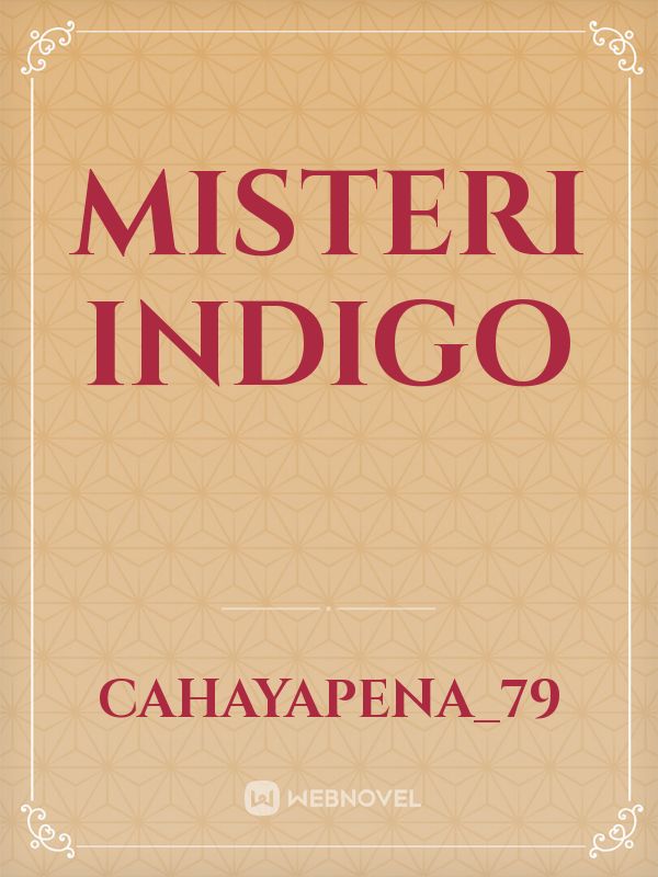 MISTERI INDIGO