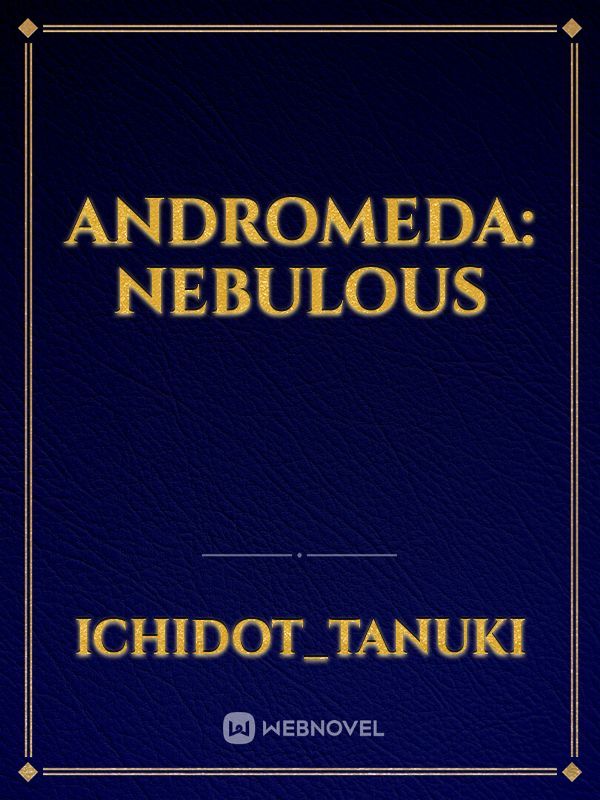 Andromeda: Nebulous Book