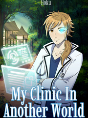 My Clinic In Another World Book