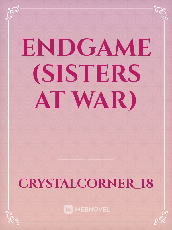 Endgame (sisters at war) Book