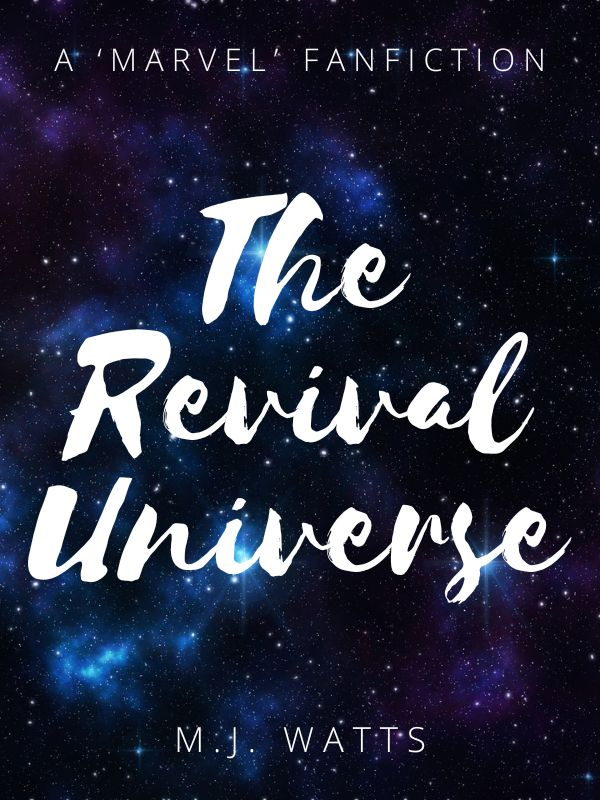 The Revival Universe: A 'Marvel' Fan-fiction