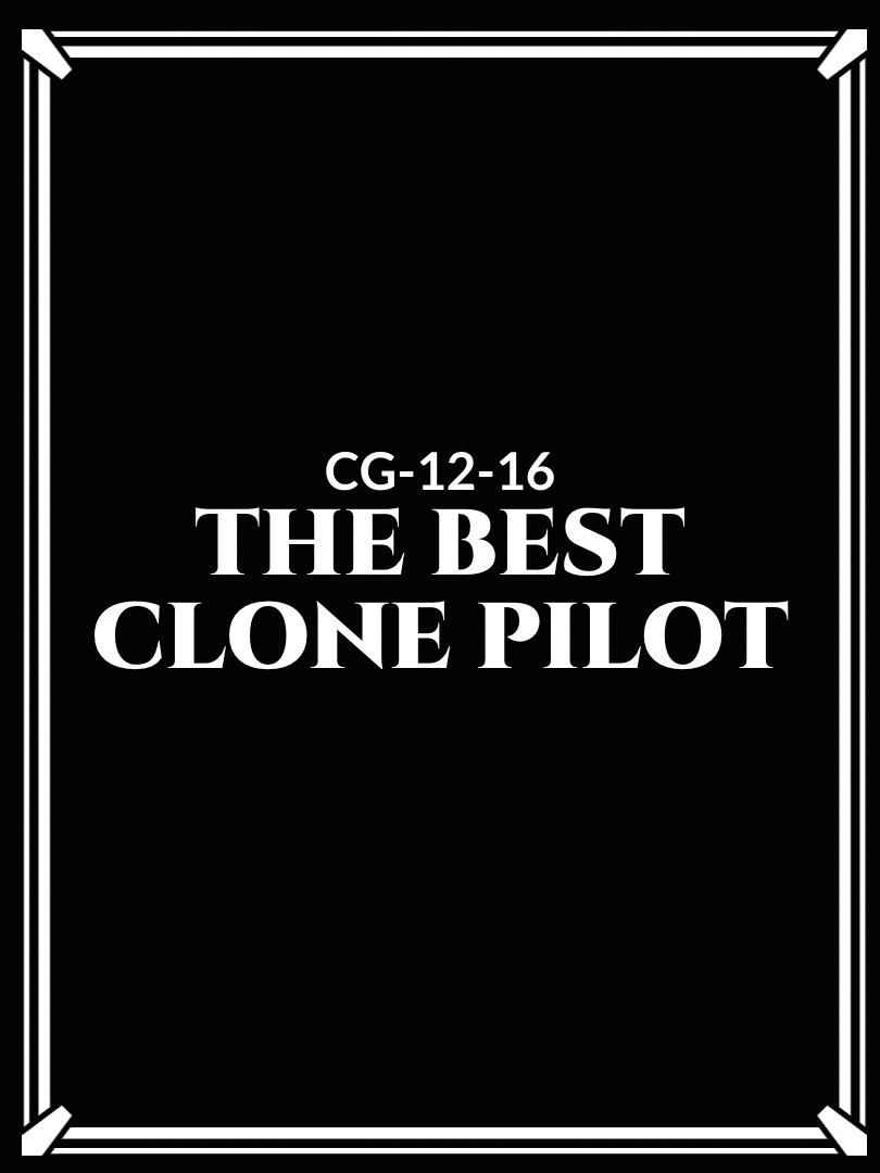 The Best Clone Pilot