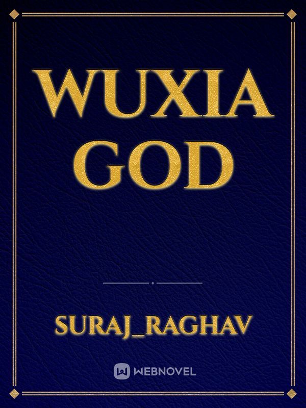 WUXIA GOD Book