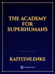 The Academy for SuperHumans Book