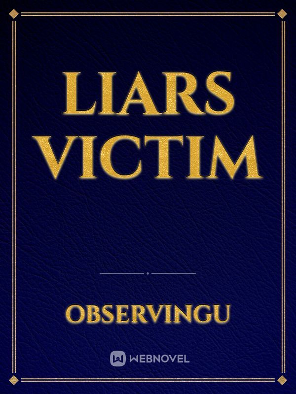 Liars Victim