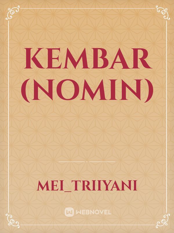 KEMBAR (NOMIN)