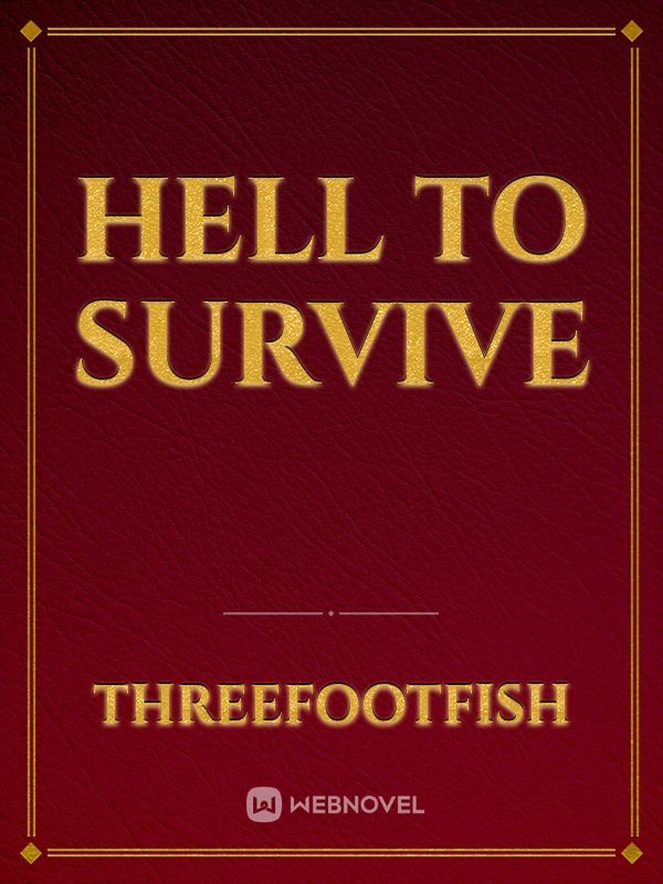 Hell to Survive