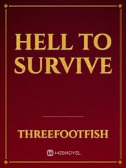 Hell to Survive Book