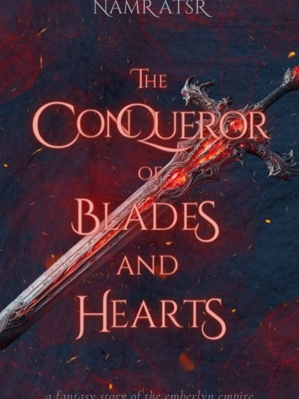 The Conqueror of Blades and Hearts Book