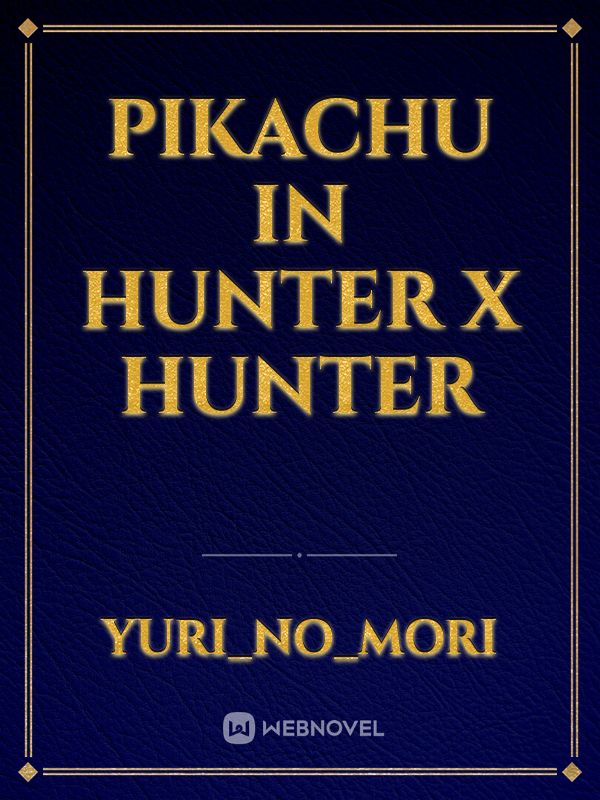 Pikachu in Hunter x Hunter