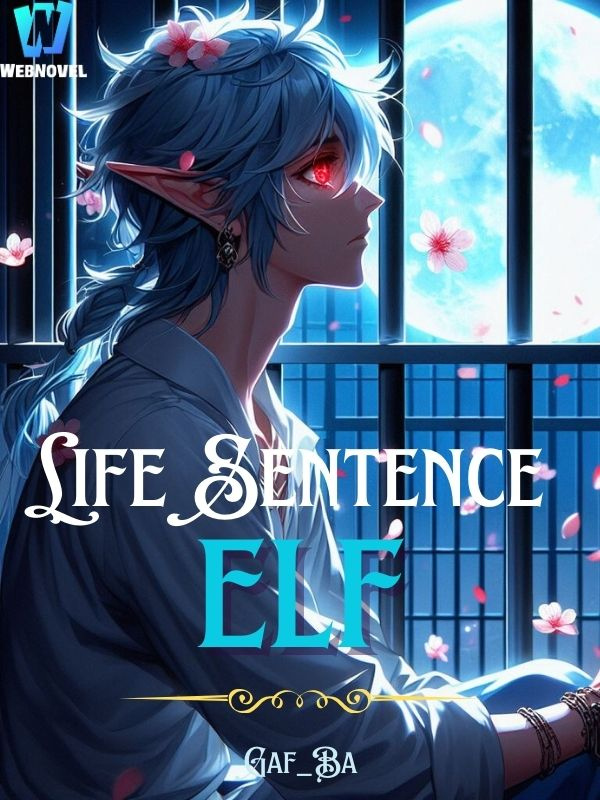 Life Sentence Elf