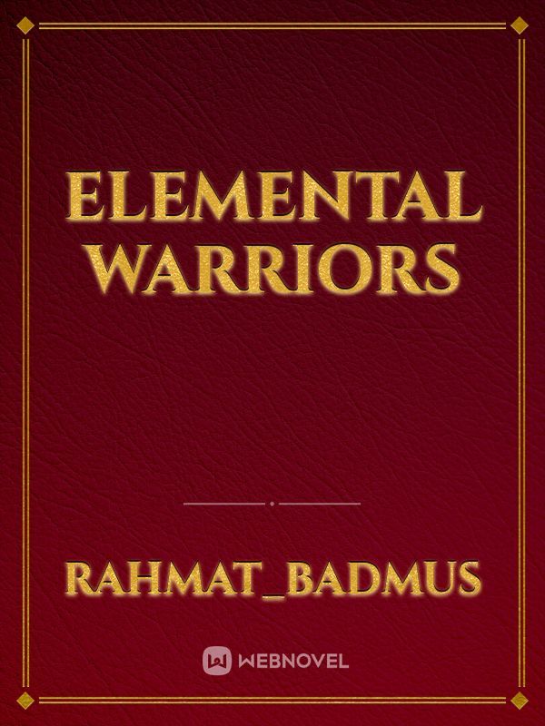 Elemental warriors