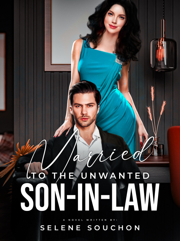Married to the Unwanted Son In Law