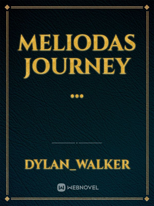 meliodas journey ... Book