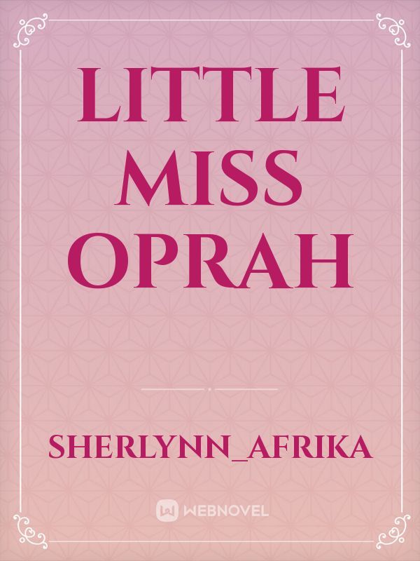 Little Miss Oprah