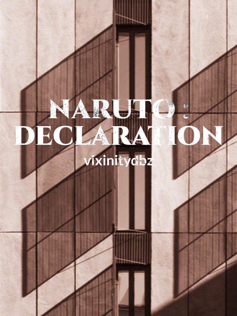 Naruto : Declaration
