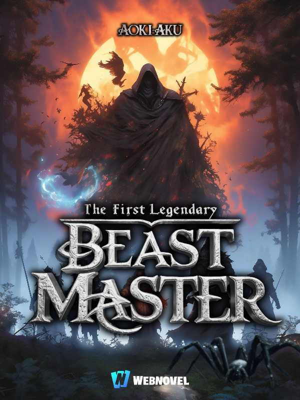 The First Legendary Beast Master Book