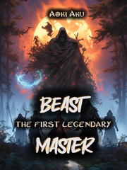 The First Legendary Beast Master Book