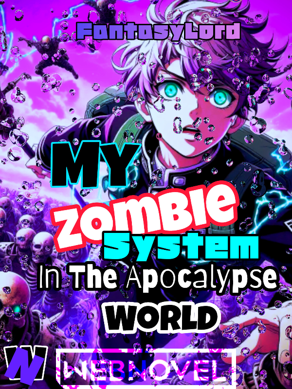 My Zombie System In The Apocalypse World