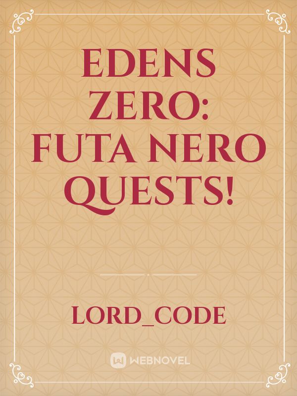 EDENS Zero: FUTA Nero Quests! Book