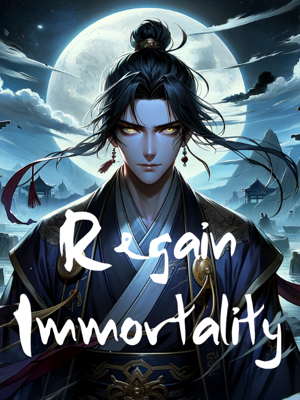 Regain Immortality Book