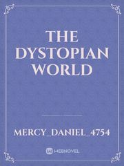 The Dystopian World Book