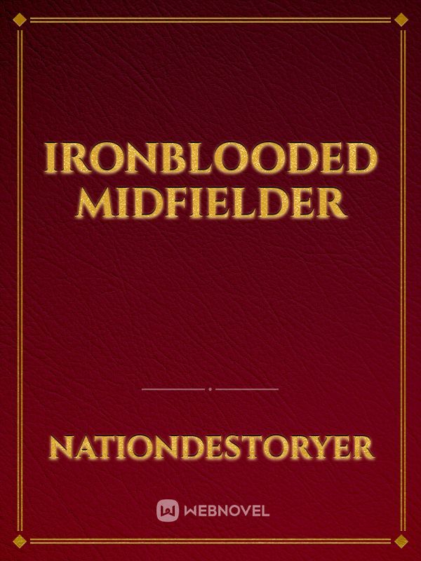 IronBlooded Midfielder Book
