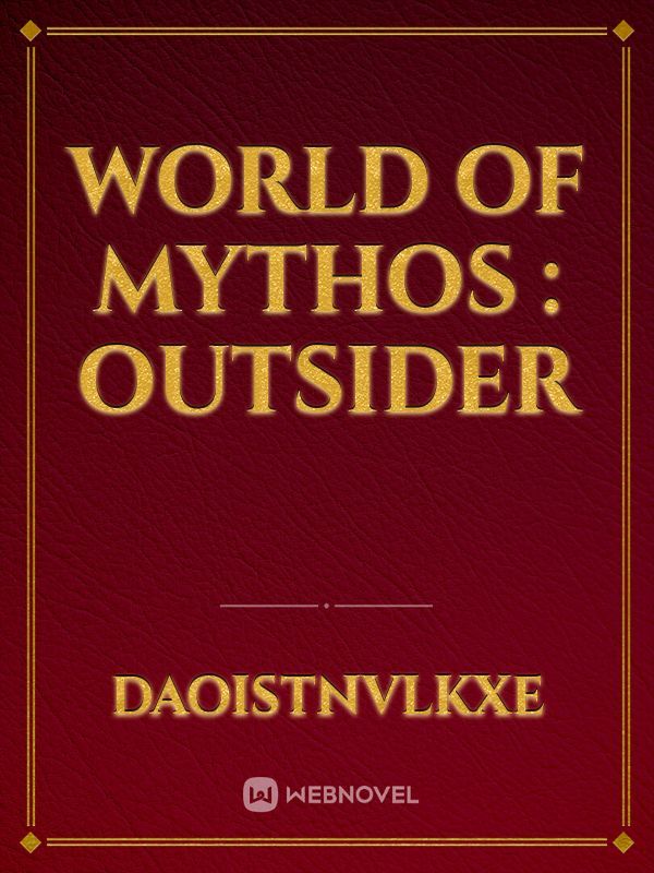 World of Mythos : Outsider
