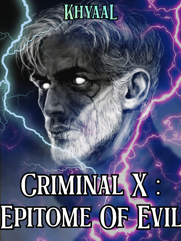 Criminal X : Epitome Of Evil Book