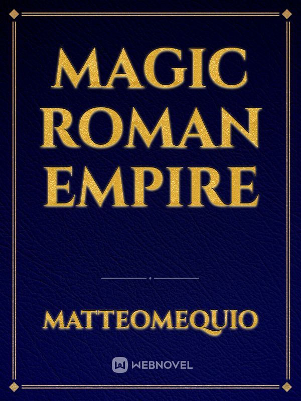 Magic Roman Empire