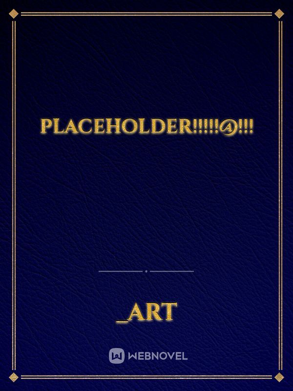 placeholder!!!!!@!!!