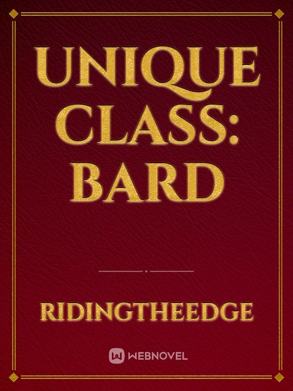 Unique Class: Bard