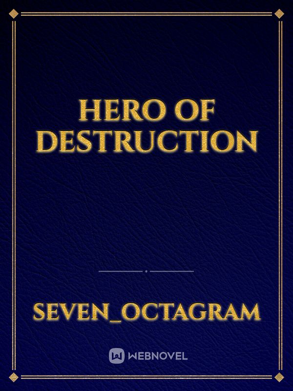 Hero Of Destruction Book
