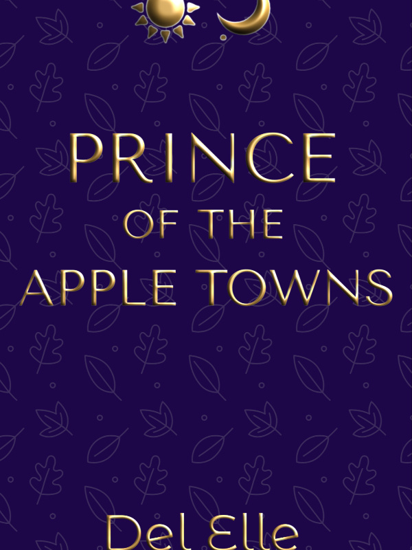Prince of the Apple Towns (James and Jones Book 1)