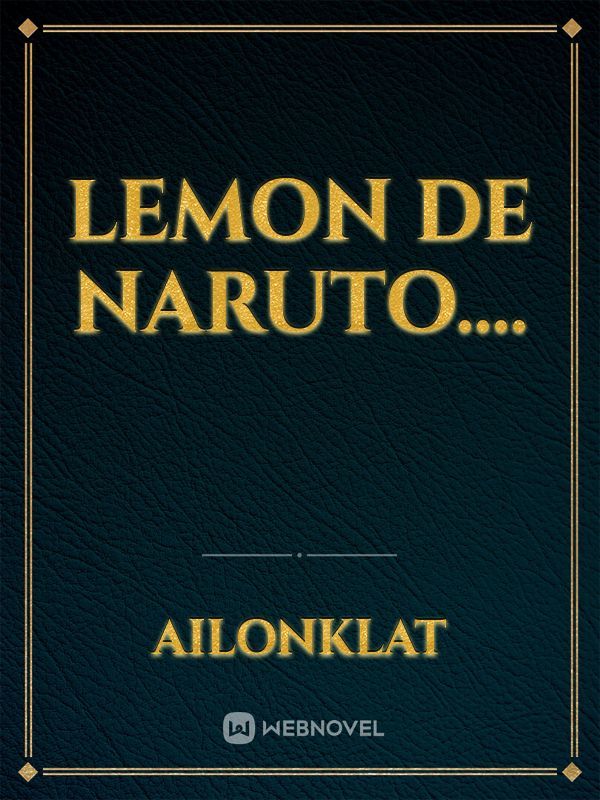 Lemon de Naruto....