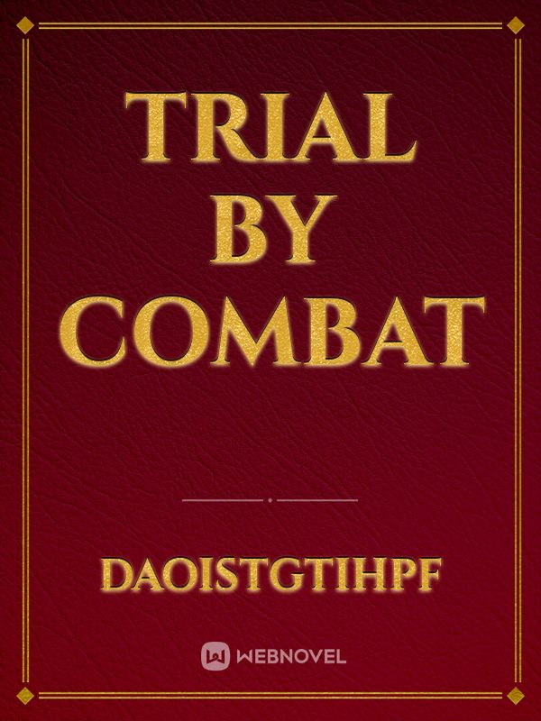 Trial By Combat
