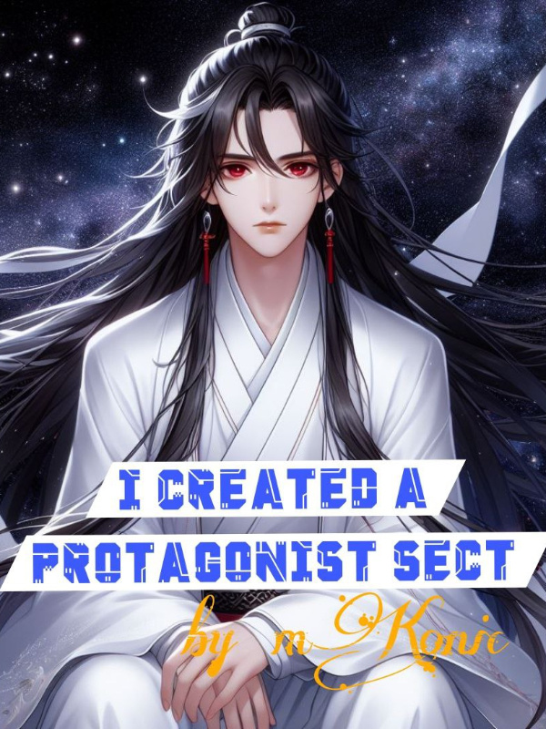 I Created a Protagonist Sect: My Programmer Job is Super Overpowered Book