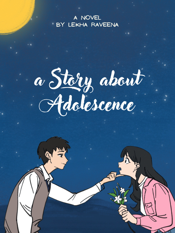 A Story About Adolescence (Kisah Masa Remaja)