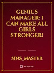 Genius Manager: I Can Make All Girls Stronger! Book