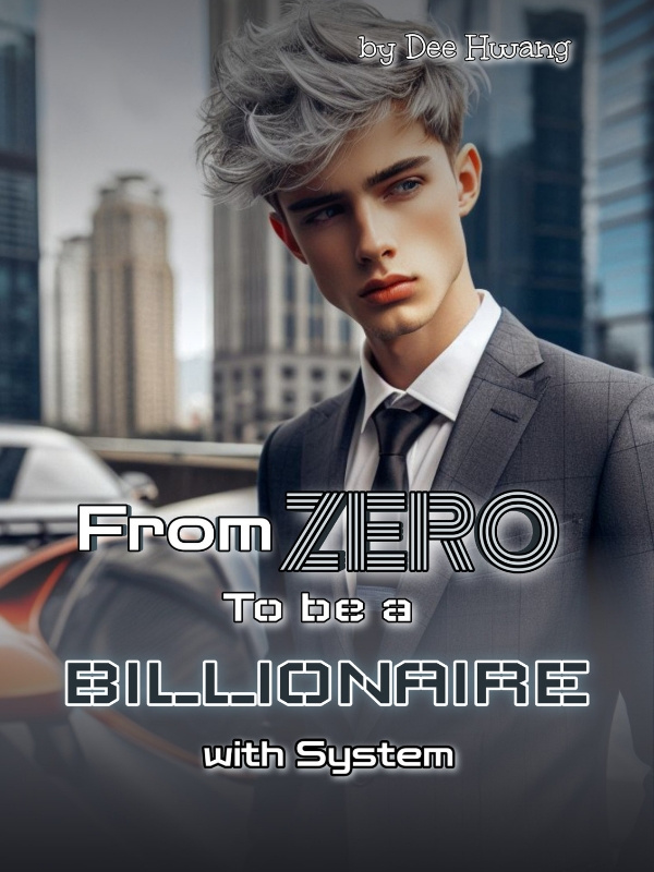 From Zero to be a Billionaire with system Book