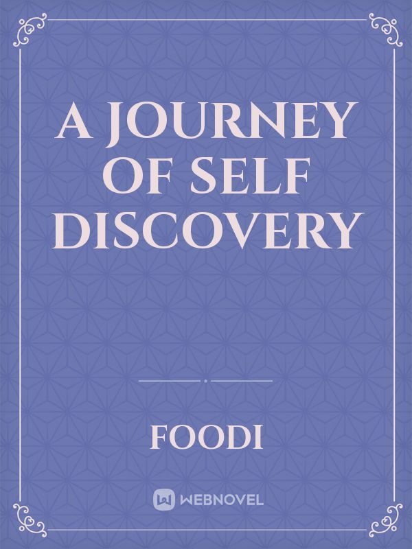 a journey of self discovery