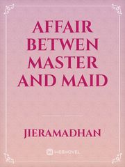 Affair Betwen Master and Maid Book