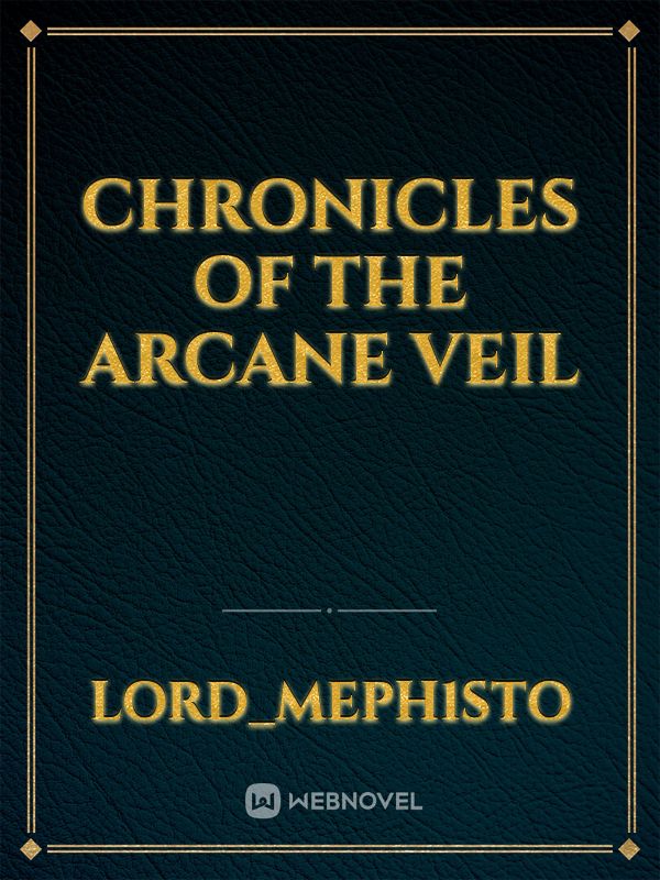 Chronicles of the Arcane Veil Book