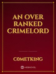 An over ranked crimelord Book