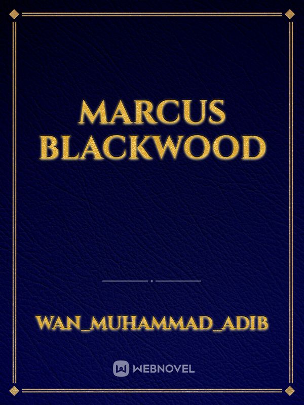 MARCUS BLACKWOOD Book