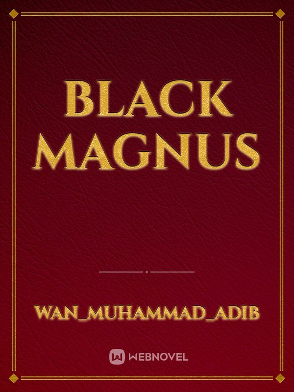 BLACK MAGNUS Book
