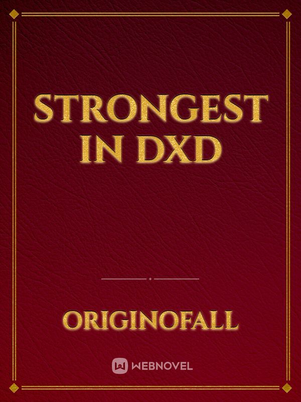 Strongest in DxD