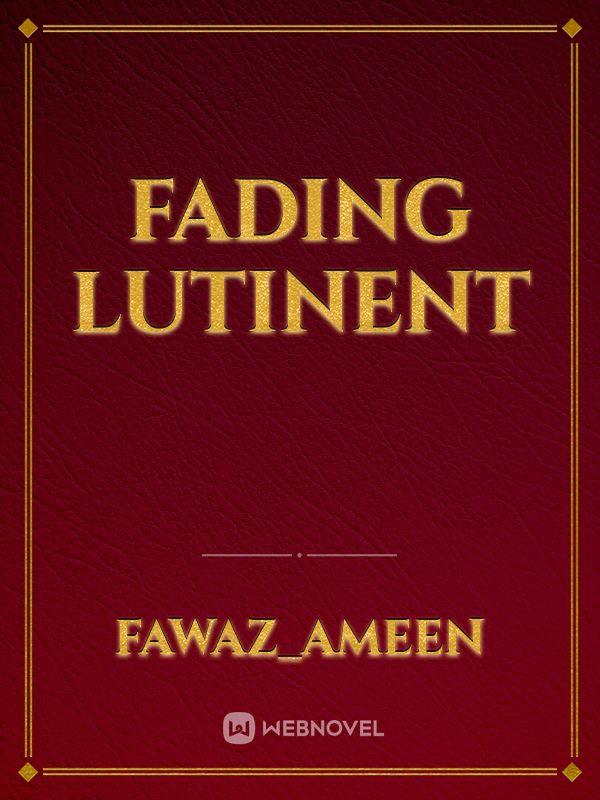 Fading Lutinent Book